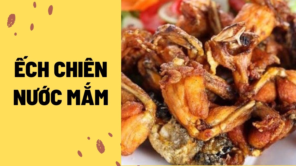 Ếch chiên nước mắm (Công thức được chia sẻ từ Tiktok Vào bếp cùng KitchenAZ)
