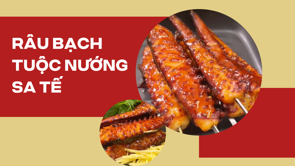 Râu bạch tuộc nướng sa tế (Công thức được chia sẻ tuef Tiktok Vào bếp cùng KitchenAZ)