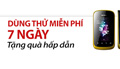 Ưu đãi online: 7 ngày dùng thử Smartphone miễn phí