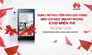Miễn phí smartphone G700 MỖI GIỜ cho khách hàng Thế Giới Di Động