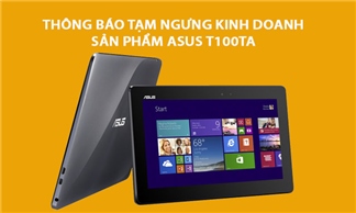 Thông Báo Tạm Ngưng Kinh Doanh Sản Phẩm Asus Transformer T100TA