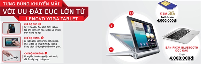 Ưu đãi cực lớn với Lenovo Yoaga Tablet tại Thegioididong.com Ưu đãi cực lớn với Lenovo Yoaga Tablet tại Thegioididong.com