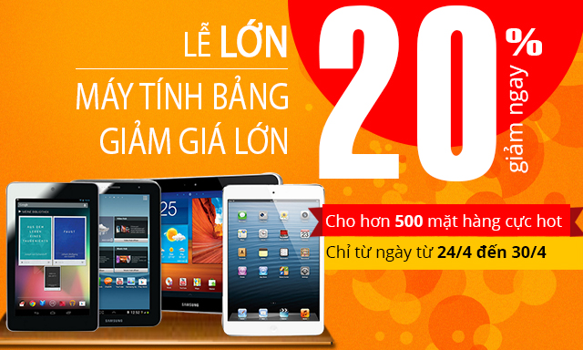 500 tablet hot giảm giá 20% nhân dịp lễ 30/4 – 1/5 500 tablet hot giảm giá 20% nhân dịp lễ 30/4 – 1/5