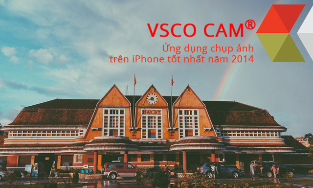 VSCO Cam, ứng dụng camera miễn phí tốt nhất trên iPhone năm 2014 VSCO Cam, ứng dụng camera miễn phí tốt nhất trên iPhone năm 2014
