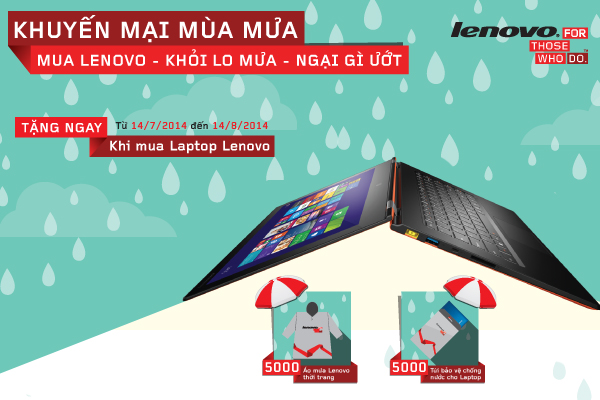 Mua laptop Lenovo khỏi lo mưa, ngại gì ướt Mua laptop Lenovo khỏi lo mưa, ngại gì ướt