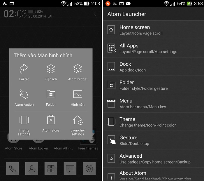 Trên Atom Launcher bạn sẽ có được rất nhiều tùy chỉnh