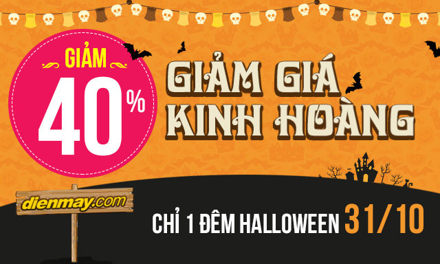 Giảm giá đêm halloween đến 40% Giảm giá đêm halloween đến 40%
