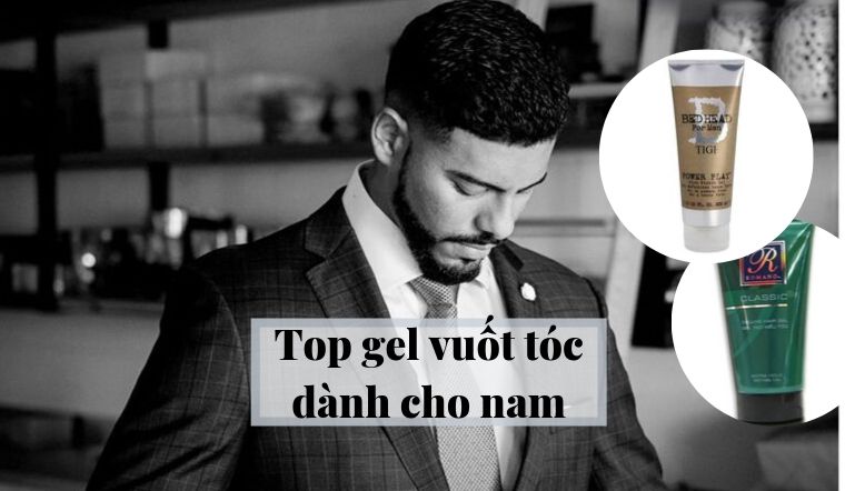 Top hơn 98 hình về gel vuốt tóc nam tốt nhất 12 Chất tóc của bạn là gì Cách chọn sáp vuốt tóc nam phù hợp Gatinovn