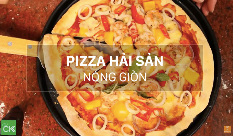 Pizza hải sản: Cách làm pizza hải sản nóng giòn tại nhà