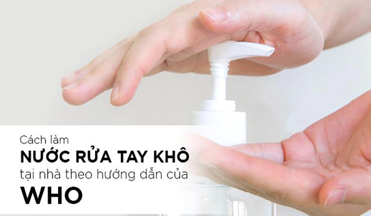 Cách làm nước rửa tay khô theo hướng dẫn của WHO