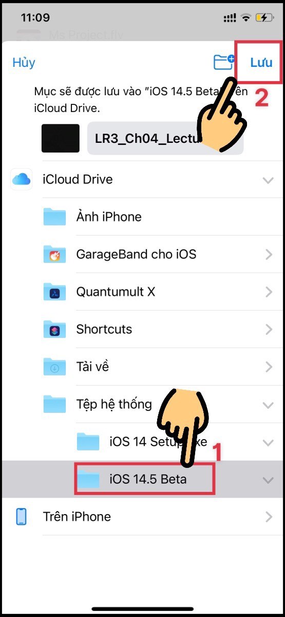 Chọn thư mục iOS 14.5 Beta và nhấn Lưu Chọn thư mục iOS 14.5 Beta và nhấn Lưu