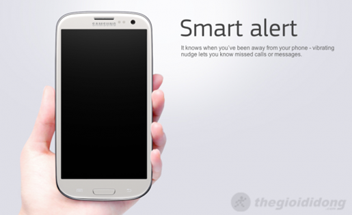 Samsung Galaxy Grand với tính năng Smart Alert