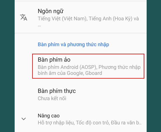 Bước 4: Tiếp theo, bạn chọn vào Bàn phím ảo.