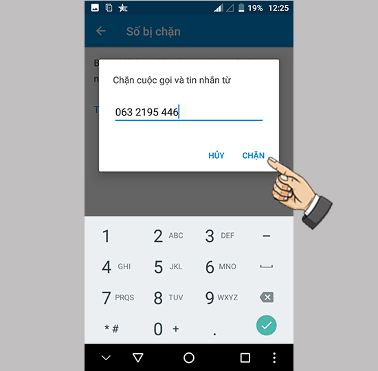 Bước 4: Thêm số điện thoại và chặn.