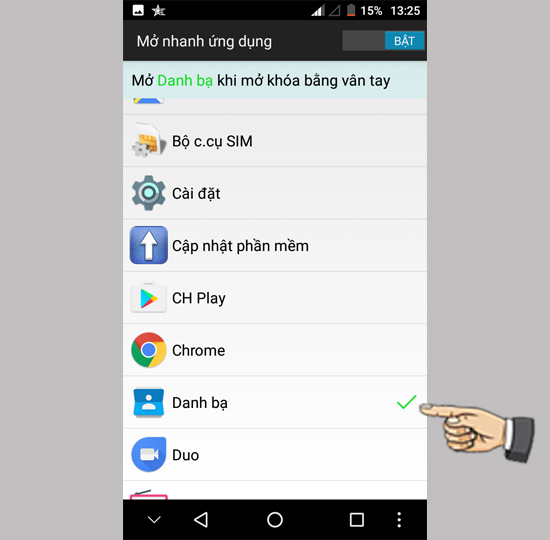 Bước 5: Chọn ứng dụng muốn mở nhanh.