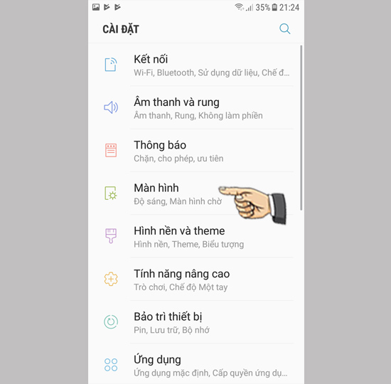 Bước 1: Bạn vào cài đặt chọn màn hình.