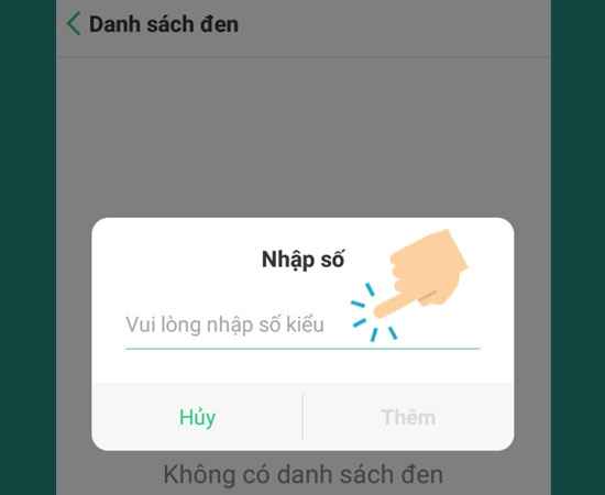 Nhập số cần chặn.