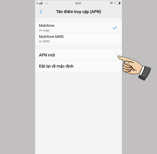 Bước 3: Chọn APN mới