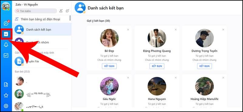 Để xem danh sách kết bạn, gợi ý kết bạn, bạn chọn vào mục bạn bè