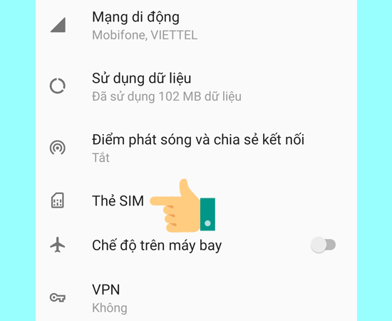 Bước 3: Tiếp theo, bạn chọn mục Thẻ SIM để tiến hành thiết lập.