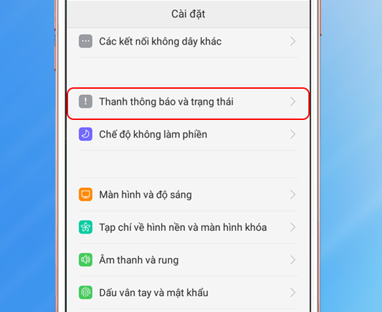 Bước 2: Tiếp theo bạn vào Thanh trạng thái và thông báo.
