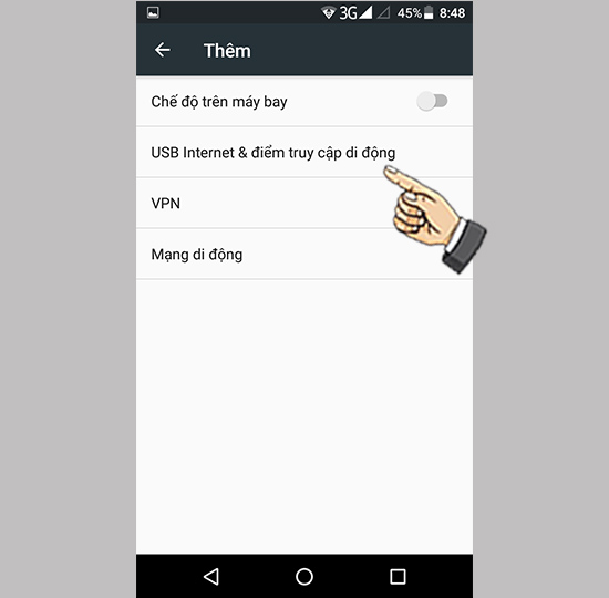 Bước 2: Chọn USB Internet & điểm truy cập di động.
