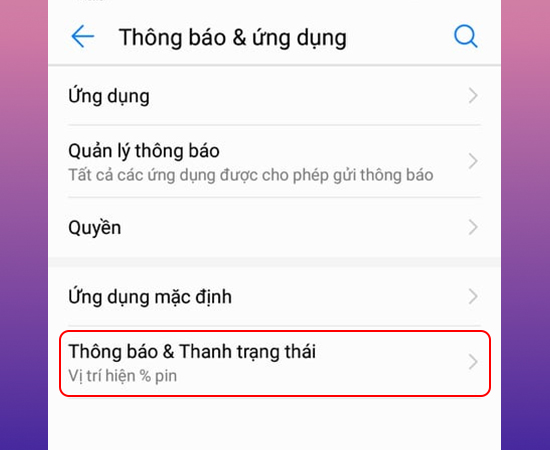 Chọn Thông báo & thanh trạng thái