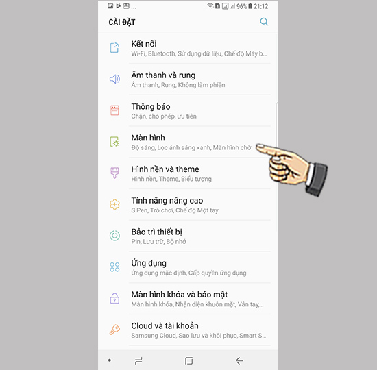 Bước 1: Vào cài đặt chọn màn hình.