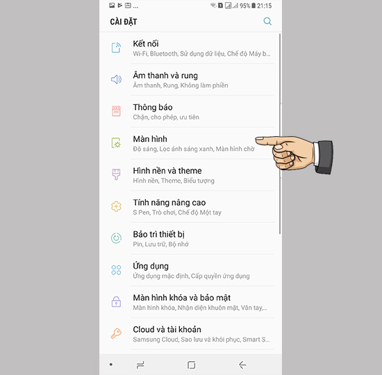 Bước 1: Vào cài đặt chọn màn hình.