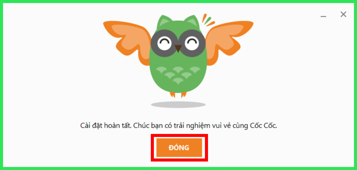 Hoàn thành cài đặt Cốc Cốc trên máy tính