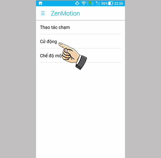Bước 2: Bật và chọn Cử động