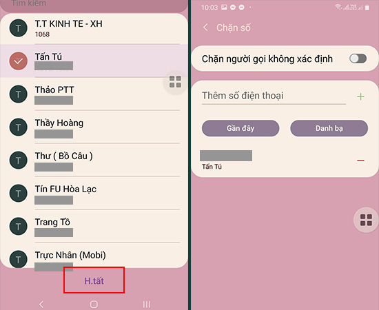 Bước 4: Chọn danh bạ cần chặn và xác nhận Hoàn tất.