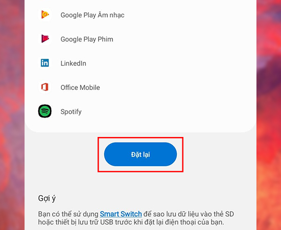 Bước 4: Chọn Đặt lại.