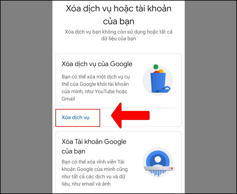 Chọn vào Xóa dịch vụ Google như Gmail, YouTube