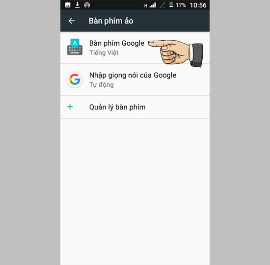 Bước 3: Chọn bàn phím google.