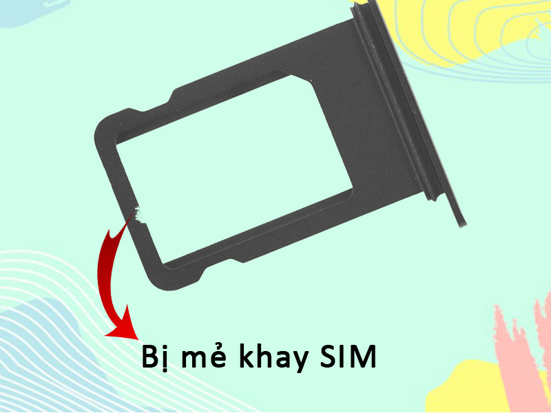 Kiểm tra kỹ khay SIM