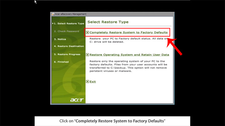 Bước 5: Click vào Completely Restore System to Factory Defaults