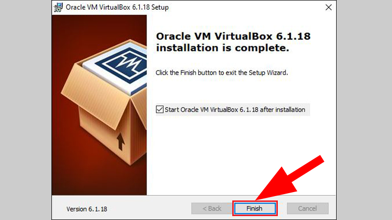 Chọn Finish để kết thúc quá trình cài đặt VirtualBox
