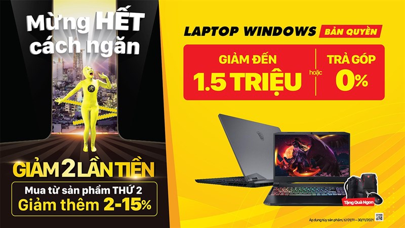Giảm giá 1.5 triệu hoặc trả góp 0% khi mua laptop Windows tại Trung Tâm Bảo Hành