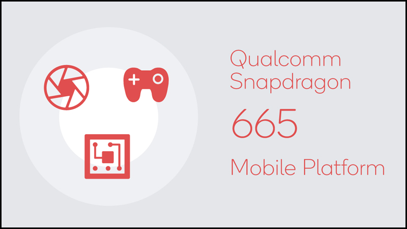 Chip Snapdragon 665 với AI thế hệ thứ 3, khả năng chụp hình và truyền tín hiệu mạnh mẽ