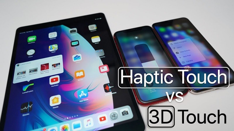 So sánh công nghệ Haptic với công nghệ 3D Touch về không gian và lực tác động và giá thành