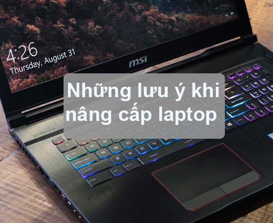 lưu ý khi nâng cấp