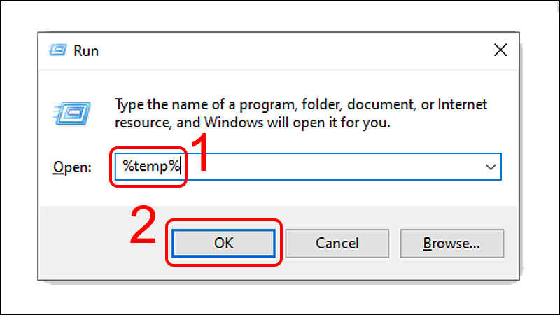 Gõ %temp% vào mục Open và nhấn OK