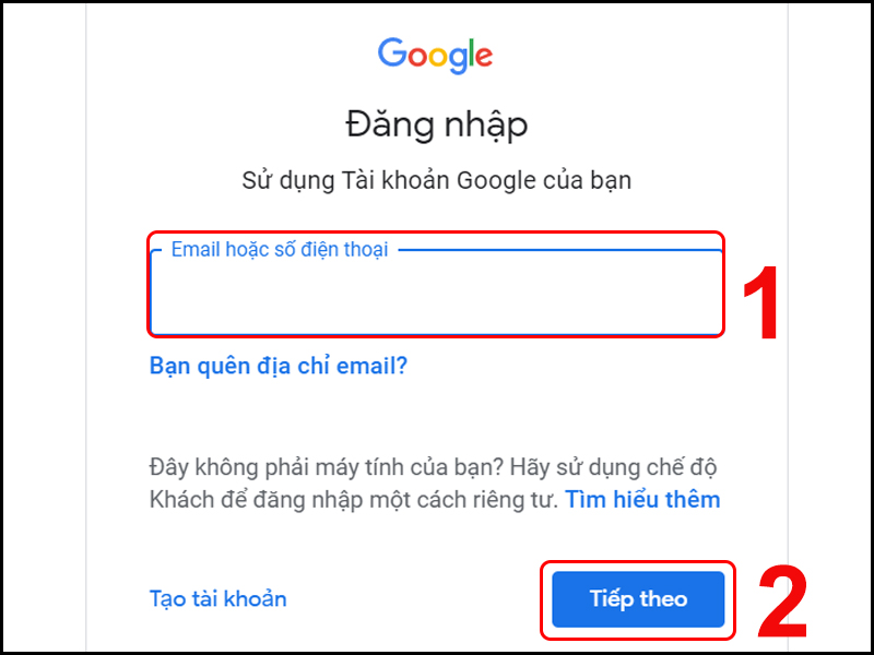 Tiến hành đăng nhập vào tài khoản Gmail của bạn