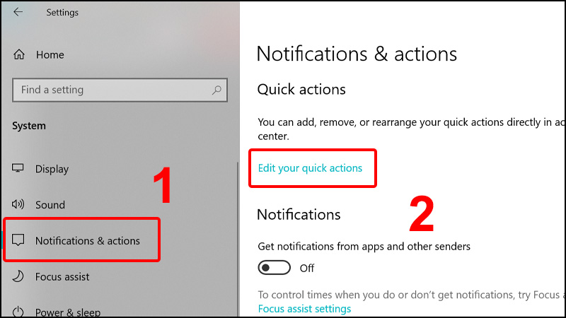 Trong tab Notifications & actions và nhấn vào Edit your quick actions