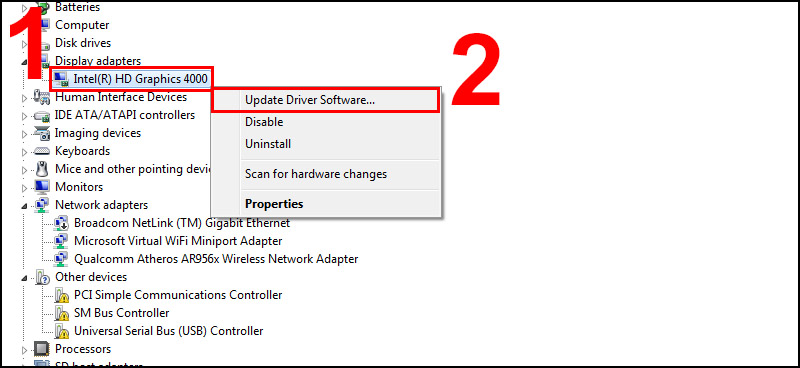 Bước 2: Kích chuột phải vào thiết bị và chọn Update Driver Software.