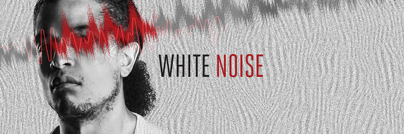Tiếng ồn trắng (White Noise) là gì