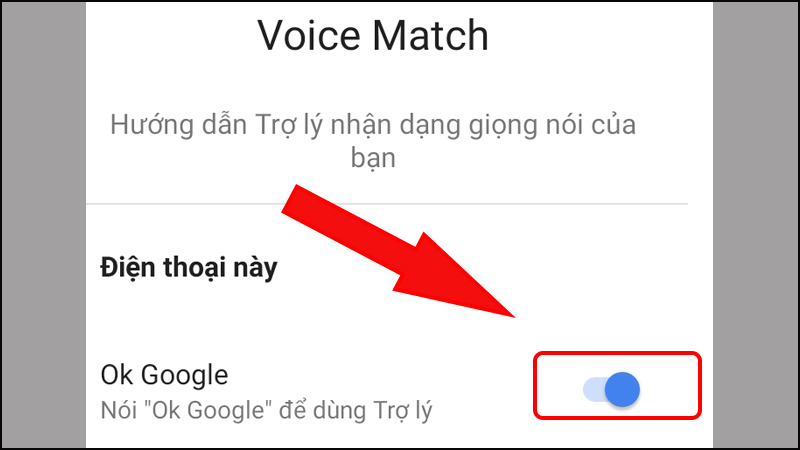 Bật tính năng Ok Google