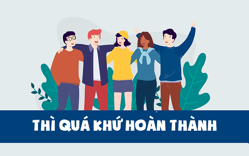 Thì quá khứ hoàn thành (Past Perfect Tense) trong tiếng anh