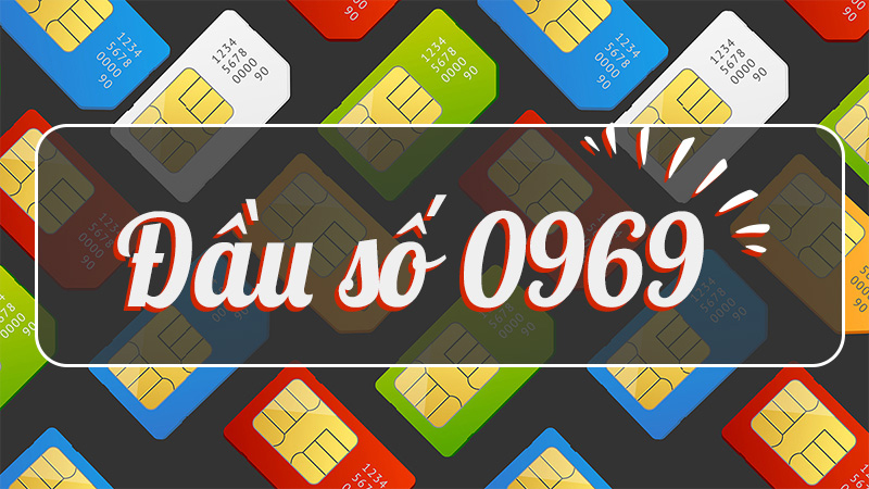 SIM đầu số 0969 có giá rẻ hơn nhiều số với các đầu số khác